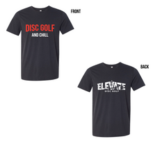 Load image into Gallery viewer, Elevate Disc Golf And Chill Tee
